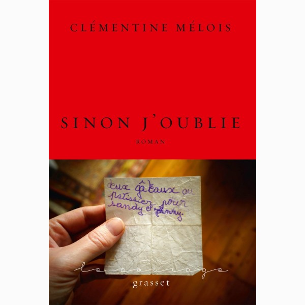 Clémentine Mélois, Sinon j'oublie (Otherwise I forget) Clémentine Mélois, Sinon j'oublie (Otherwise I forget)