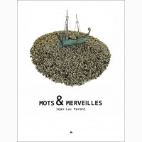 Mots & Merveilles, , Jean-Luc Parant