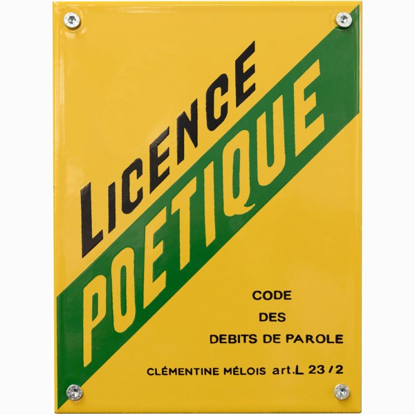 Clémentine Mélois, Licence poétique (Poetic Licence)