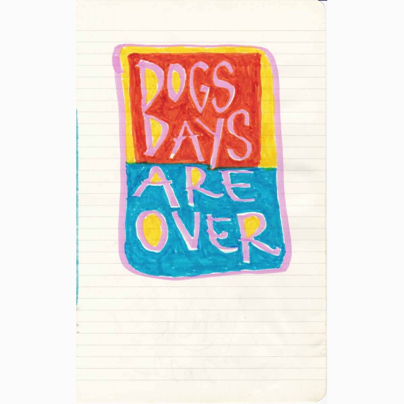 Dogs day are over, "LostSentences" series, ,  Aurèle Dogs day are over, "LostSentences" series, ,  Aurèle