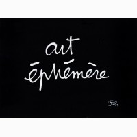 Art éphémère (Ephemeral art), ,  Ben