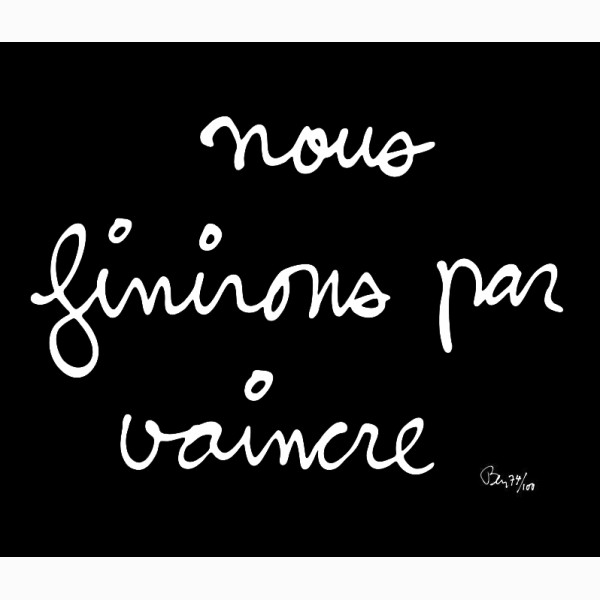  Ben, Nous finirons par vaincre (We will finally win)