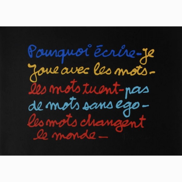  Ben, Pourquoi écrire - Je joue avec les mots... (Why write - I play with words ...)